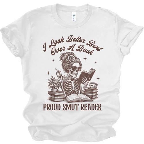 Smut Reader Spicy Romance Look Better Bent That Over A Book Unisex Jersey T-Shirt - Bookorys UK
