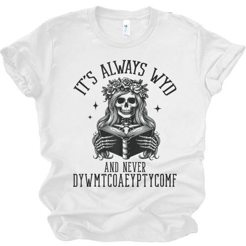 Smutty Spicy Book Its Always WYD And Never DYWMTCOAEYPTYCOMF Unisex Jersey T-Shirt - Bookorys DE