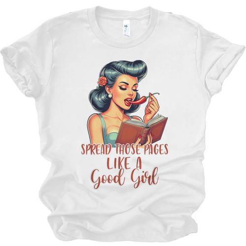 Smutty Spicy Book Reader Spread Those Pages Like A Good Girl Unisex Jersey T-Shirt - Bookorys