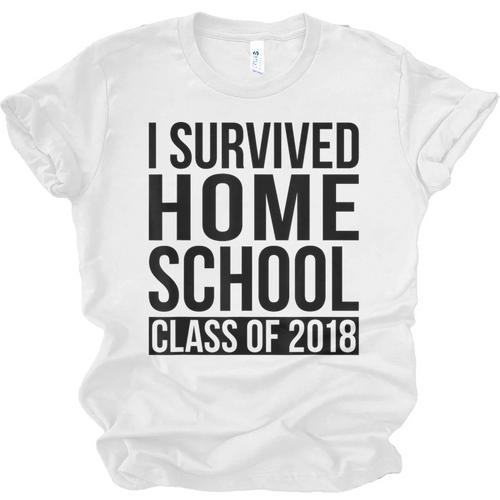 I Survived Home School Class Of 2018 Graduation Unisex Jersey T-Shirt - Best Gift Smart