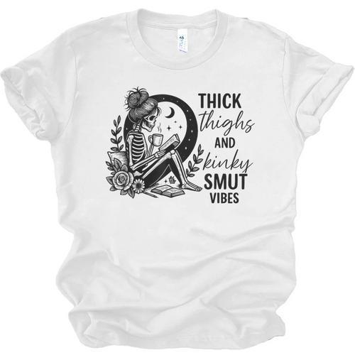 Thick Thighs And Kinky Smut Vibes Spicy Book Lovers Unisex Jersey T-Shirt - Bookorys