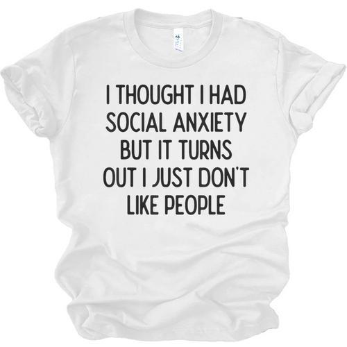 I Thought I Had Social Anxiety Introvert Slogan Unisex Jersey T-Shirt - Raresse