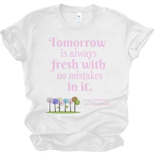 Tomorrow Is Fresh Anne Of Green Gables Book Quote Shirt Premium Tri-Blend Unisex Jersey T-Shirt - Bookorys