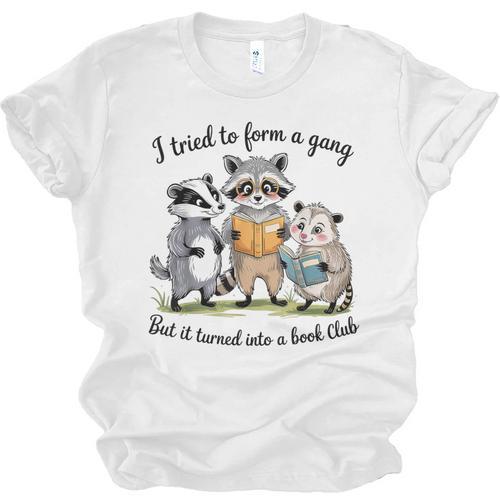 I Tried To Form A Gang But It Turned Into A Book-Club Reader Unisex Jersey T-Shirt - Bookorys