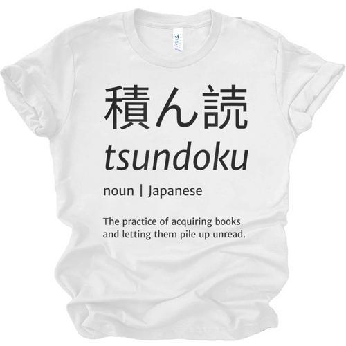 Tsundoku Japanese Language Book Lover Unique Word Unisex Jersey T-Shirt - Bookorys