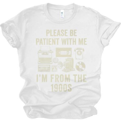 Vintage Please Be Patient With Me I'm From The 1900s Premium Unisex Jersey T-Shirt - Figerry