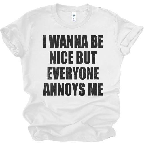I Wanna Be Nice But Everyone Annoys Me Introvert Unisex Jersey T-Shirt - Raresse