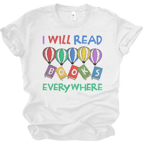 I Will Read Books Everywhere Across America Child Readers Unisex Jersey T-Shirt - Bookorys DE