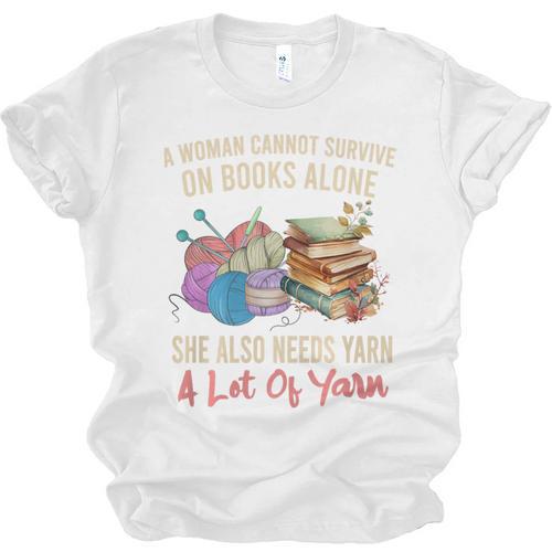 A Woman Cannot Survive On Books Alone She Needs Yarn Crochet Premium Tri-Blend Unisex Jersey T-Shirt - Bookorys UK
