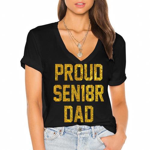 2018 Senior Dad High School Graduation Party SEN18R T Shirt Women's Jersey Short Sleeve Deep V-Neck Tshirt				 - Best Gift Smart