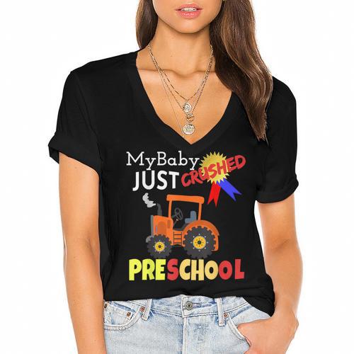 My Baby Just Crushed Preschool Graduation Women's Jersey Short Sleeve Deep V-Neck Tshirt				 - Best Gift Smart