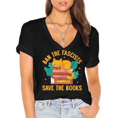 Ban The Fascist Save The Books For a Book Fan Women's Jersey Short Sleeve Deep V-Neck Tshirt				 - Bookorys DE