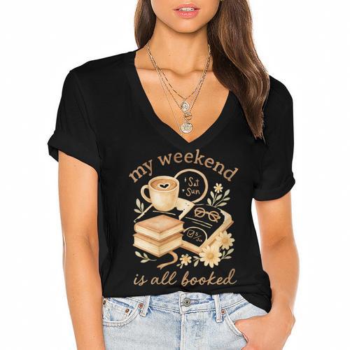 My Weekend Is All Booked Cozy Book Lover Reading Women's Jersey Short Sleeve Deep V-Neck Tshirt				 - Bookorys
