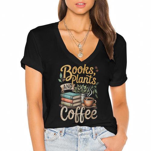 Books Plants And Coffee Growing Plant Gardening Planting Women's Jersey Short Sleeve Deep V-Neck Tshirt				 - Bookorys