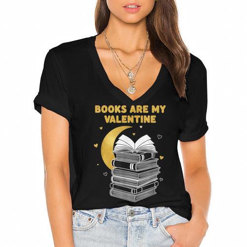 Books Are My Valentine Cute Book Lover Valentine's Day Women's Jersey Short Sleeve Deep V-Neck Tshirt				 - Bookorys