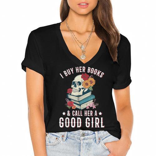 I Buy Her Books Call Her A Good Girl Book Lover Skull Women's Jersey Short Sleeve Deep V-Neck Tshirt				 - Bookorys