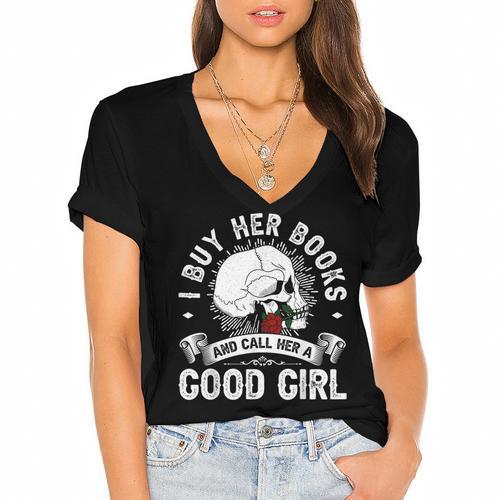 I Buy Her Books And Call Her A Good Girl Reading Book Lover Women's Jersey Short Sleeve Deep V-Neck Tshirt				 - Bookorys