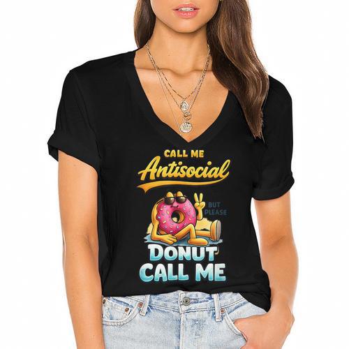 Call Me Antisocial Donut Pun Introvert Quote Women's Jersey Short Sleeve Deep V-Neck Tshirt - Raresse