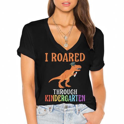 Dinosaur Graduation I Roared Through Kindergarten T-Shirt Women's Jersey Short Sleeve Deep V-Neck Tshirt				 - Best Gift Smart