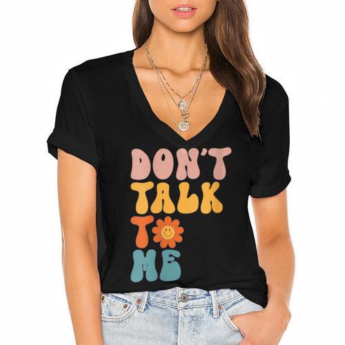 Don't Talk To Me Sarcastic Introvert Antisocial Women's Jersey Short Sleeve Deep V-Neck Tshirt - Raresse