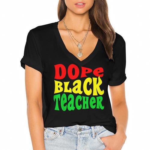 Dope Teacher African American Graduation History Month Women's Jersey Short Sleeve Deep V-Neck Tshirt - Best Gift Smart