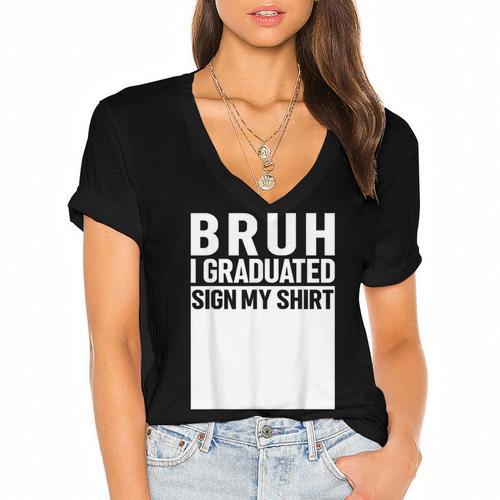 Funny College School Graduation 2025 I Graduated Sign My Women's Jersey Short Sleeve Deep V-Neck Tshirt				 - Best Gift Smart