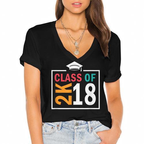 Graduation 2018 Class Of 2018 2K18 Tshirt Women's Jersey Short Sleeve Deep V-Neck Tshirt				 - Best Gift Smart