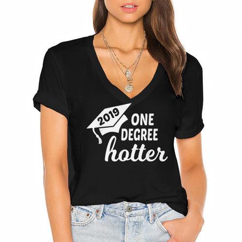 Graduation For Her Him 2019 One Degree Hotter Women's Jersey Short Sleeve Deep V-Neck Tshirt - Best Gift Smart