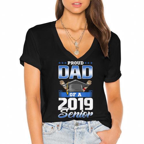 Graduation 2019 TShirt Proud Dad Of Senior Women's Jersey Short Sleeve Deep V-Neck Tshirt				 - Best Gift Smart