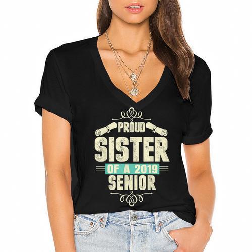 Graduation 2019 TShirt Proud Sister Of A Senior Women's Jersey Short Sleeve Deep V-Neck Tshirt				 - Best Gift Smart