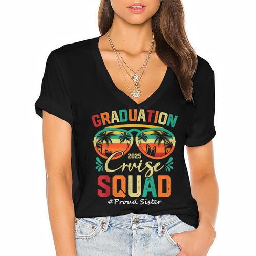 Graduation Cruise Squad 2025 Proud Sister Cruising Women's Jersey Short Sleeve Deep V-Neck Tshirt - Best Gift Smart