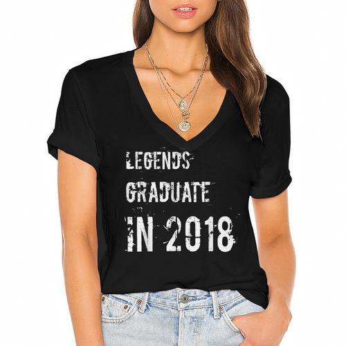 Graduation T Shirts Legends Graduate In 2018 Tee Women's Jersey Short Sleeve Deep V-Neck Tshirt				 - Best Gift Smart