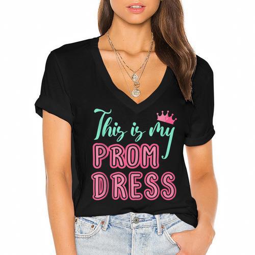 Graduation Tee This Is My Prom Dress 2021 Graduate Women's Jersey Short Sleeve Deep V-Neck Tshirt				 - Best Gift Smart