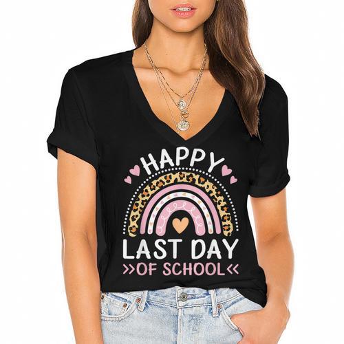 HAPPY LAST OF DAY SCHOOL Rainbow Teacher Student Graduation Men Women Girls Kids Women's Jersey Short Sleeve Deep V-Neck Tshirt				 - Best Gift Smart