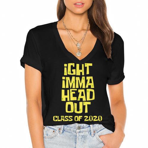 Ight Imma Head Out Class Of 2020 Graduation Meme Women's Jersey Short Sleeve Deep V-Neck Tshirt				 - Best Gift Smart