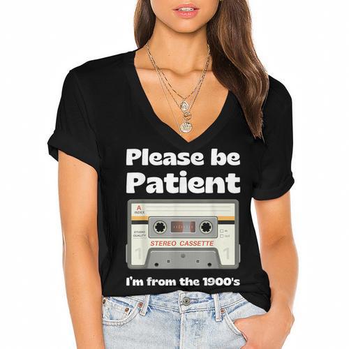 I'm From The 1900s Be Patient Retro Cassette Tape Women's Jersey Short Sleeve Deep V-Neck Tshirt				 - Figerry
