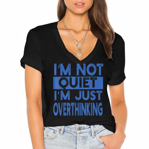 I'm Not Quite I'm Overthinking Introvert Quote Women's Jersey Short Sleeve Deep V-Neck Tshirt - Raresse