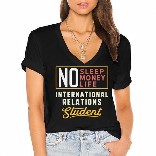 International Relations Major Student Shirt Graduation Women's Jersey Short Sleeve Deep V-Neck Tshirt				 - Best Gift Smart