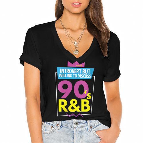 Introvert But Willing To Discuss 90s R&B 1990s Kid Women's Jersey Short Sleeve Deep V-Neck Tshirt - Raresse