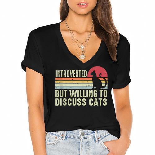 Introverted But Willing To Discuss Cats Kitten Pet Lover Women's Jersey Short Sleeve Deep V-Neck Tshirt - Raresse