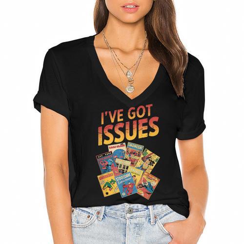I'Ve Got Issues Comic Book Collecting Women's Jersey Short Sleeve Deep V-Neck Tshirt				 - Bookorys UK