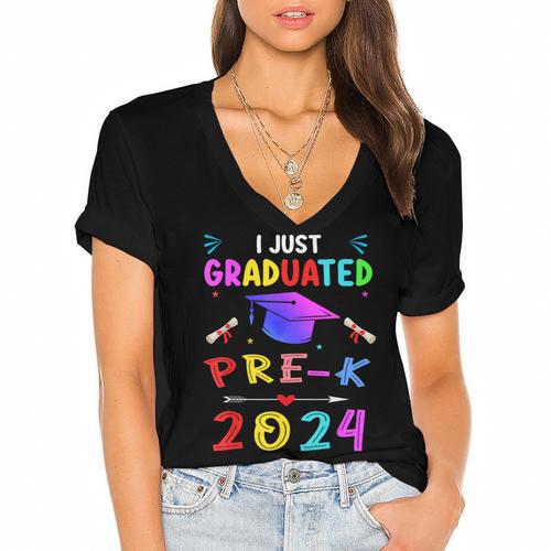 I Just Graduated Pre k Graduation 2024 Pre-Kindergarten Women's Jersey Short Sleeve Deep V-Neck Tshirt				 - Best Gift Smart