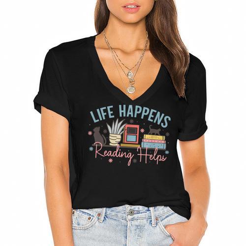 Life Happens Reading Helps Loves To Read Books Cats Women's Jersey Short Sleeve Deep V-Neck Tshirt - Bookorys DE