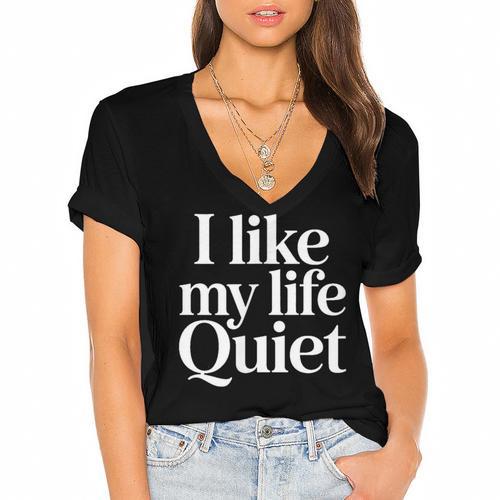 I Like My Life Quiet Introvert Minimal Quote Women's Jersey Short Sleeve Deep V-Neck Tshirt				 - Raresse