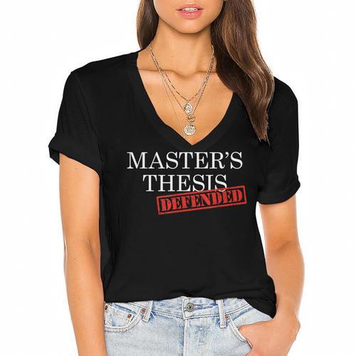 Master's Thesis Defense Tshirt Defended Graduation Women's Jersey Short Sleeve Deep V-Neck Tshirt				 - Best Gift Smart