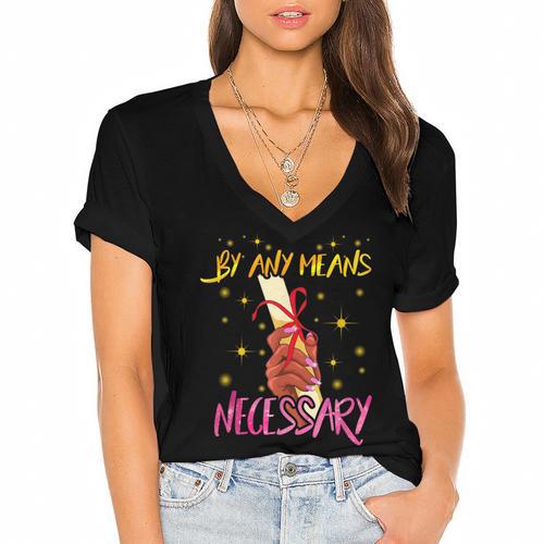 By Any Means Necessary Graduation HBCU Educated Girl Women's Jersey Short Sleeve Deep V-Neck Tshirt - Best Gift Smart