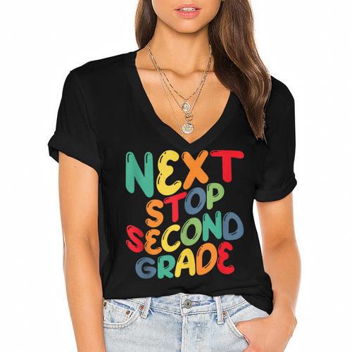 Next Stop Second Grade 1st Grade Graduation Day Kids Women's Jersey Short Sleeve Deep V-Neck Tshirt				 - Best Gift Smart