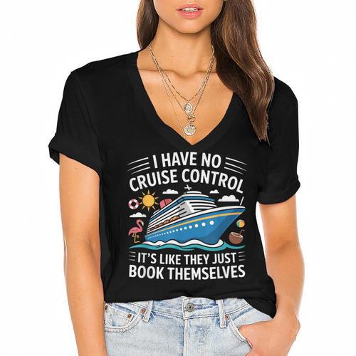 I Have No Control On A Cruise They Book Themselves Women's Jersey Short Sleeve Deep V-Neck Tshirt				 - Bookorys UK