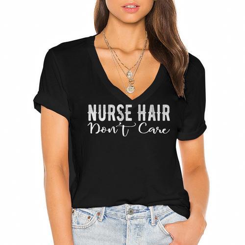 Nurse Hair Don't Care Cute Nursery Graduation Women's Jersey Short Sleeve Deep V-Neck Tshirt				 - Best Gift Smart