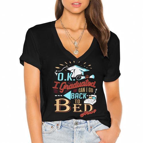 OK I Graduated Can I Go Back To Bed Now Graduation Women's Jersey Short Sleeve Deep V-Neck Tshirt				 - Best Gift Smart